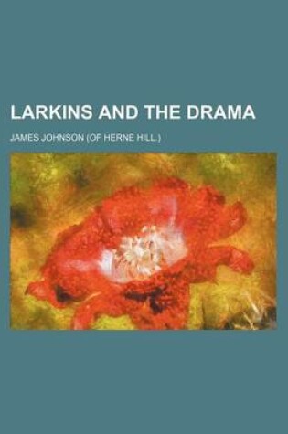 Cover of Larkins and the Drama