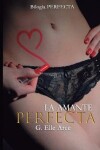 Book cover for La amante perfecta