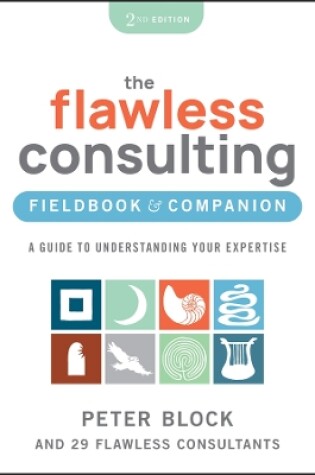 Cover of The Flawless Consulting Fieldbook & Companion