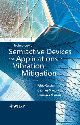 Book cover for Technology of Semiactive Devices and Applications in Vibration Mitigation