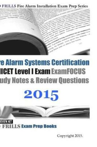Cover of Fire Alarm Systems Certification NICET Level I Exam Review Questions and Answers 2015