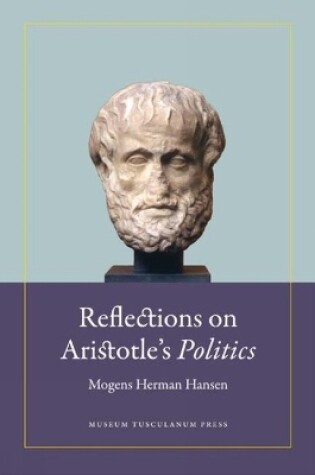 Cover of Reflections on Aristotle's Politics