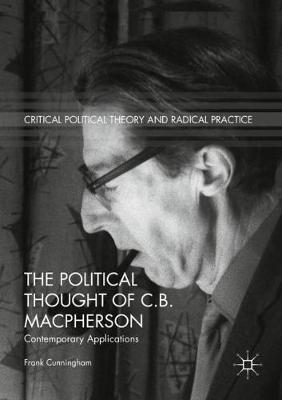 Cover of The Political Thought of C.B. Macpherson