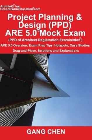 Cover of Project Planning & Design (PPD) ARE 5.0 Mock Exam (Architect Registration Examination)