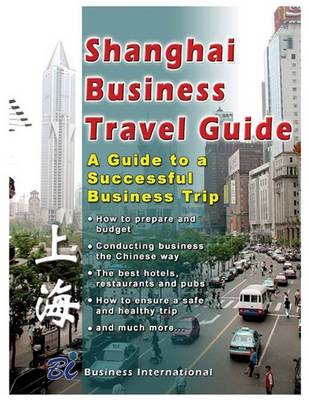 Book cover for Shanghai Business Travel Guide