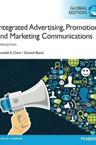 Cover of Integrated Advertising, Promotion and Marketing Communications, plus MyMarketingLab with Pearson eText, Global Edition