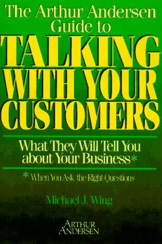 Cover of The Arthur Anderson Guide to Talking with Your Customers