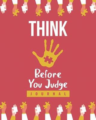 Book cover for Think Before You Judge