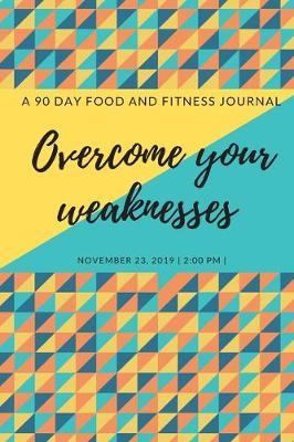 Book cover for Overcome your weaknesses