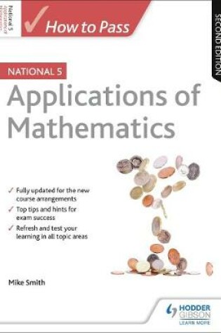 Cover of How to Pass National 5 Applications of Maths, Second Edition