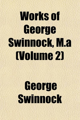 Book cover for Works of George Swinnock, M.a (Volume 2)