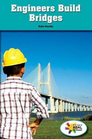 Cover of Engineers Build Bridges