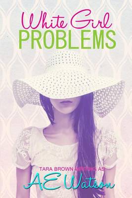 Book cover for White Girl Problems