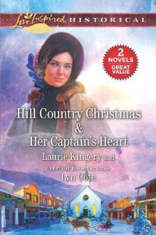 Cover of Hill Country Christmas & Her Captain's Heart