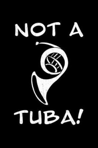 Cover of Not A Tuba