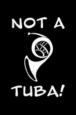 Book cover for Not A Tuba