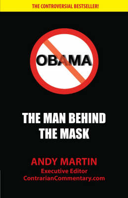Book cover for Obama: the Man Behind the Mask