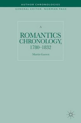 Cover of A Romantics Chronology, 1780-1832