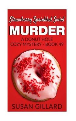 Cover of Strawberry Sprinkled Swirl Murder