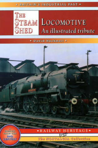 Cover of The Steam Locomotive Shed