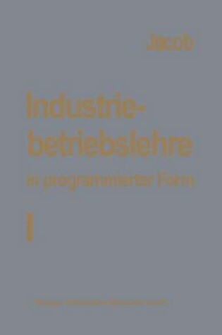 Cover of Industriebetriebslehre in programmierter Form