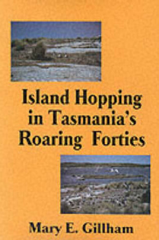 Cover of Island Hopping in Tasmania's Roaring Forties