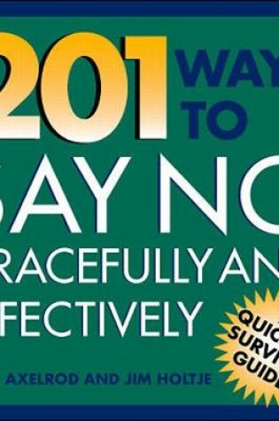 Cover of 201 Ways to Say No Effectively and Gracefully