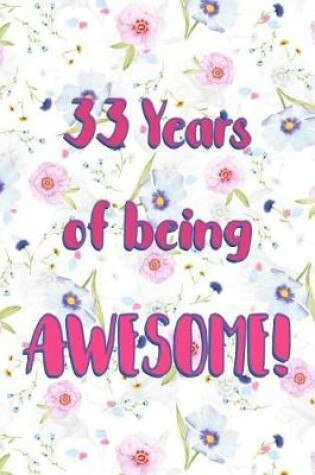 Cover of 33 Years Of Being Awesome