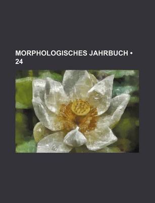 Book cover for Morphologisches Jahrbuch (24)