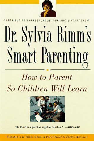 Book cover for Dr. Sylvia Rimm's Smart Parenting