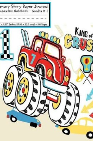 Cover of King of Crush Primary Story Paper Journal