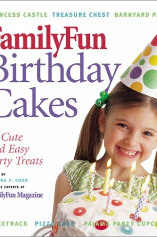 Cover of Familyfun Birthday Cakes