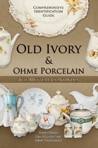 Cover of Old Ivory & Ohme Porcelain