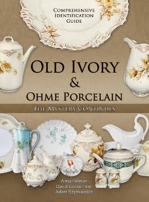 Book cover for Old Ivory & Ohme Porcelain