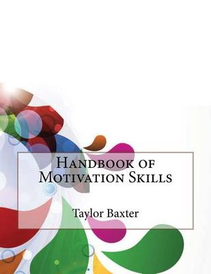 Book cover for Handbook of Motivation Skills