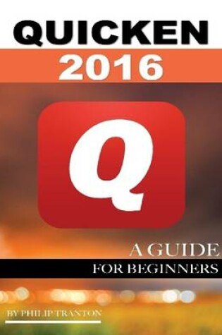 Cover of Quicken 2016: A Guide for Beginners