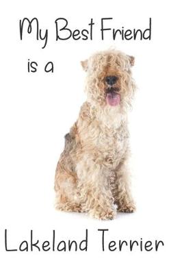 Book cover for My best Friend is a Lakeland Terrier