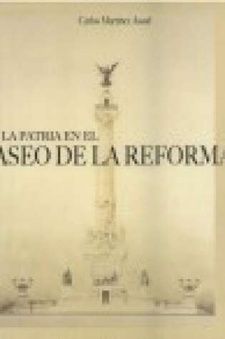 Cover of La Patria En El Paseo de La Reforma