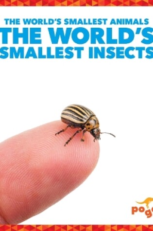 Cover of The World's Smallest Insects