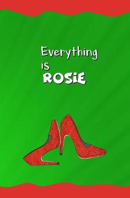 Book cover for Everything is Rosie
