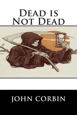 Book cover for Dead is Not Dead