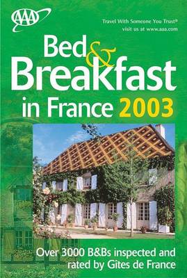 Cover of AAA Bed & Breakfast in France 2003