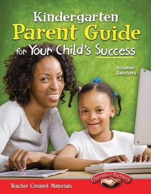 Book cover for Kindergarten Parent Guide for Your Child's Success