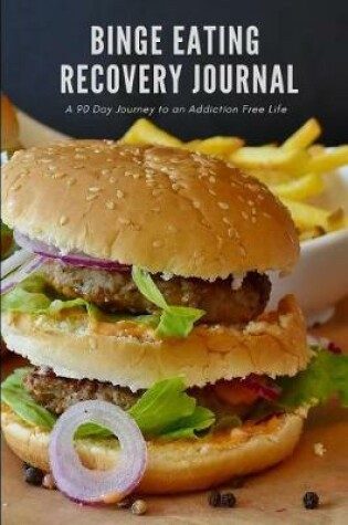 Cover of Binge Eating Recovery Journal