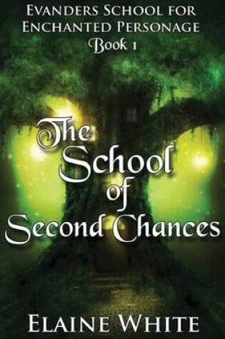 Cover of The School of Second Chances