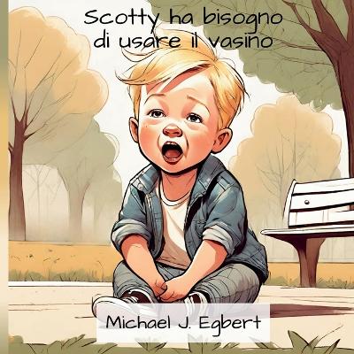 Book cover for Scotty ha bisogno di usare il vasino