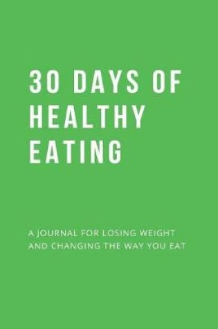 Cover of 30 Days of Healthy Eating