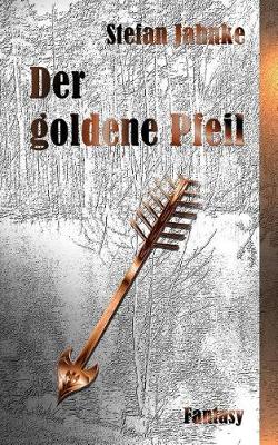 Book cover for Der goldene Pfeil