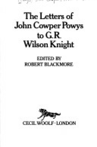 Cover of Letters of John Cowper Powys to G.R.Wilson Knight