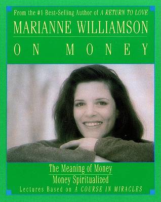 Book cover for Marianne Williamson on Money